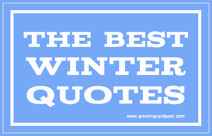 The best winter quotes.