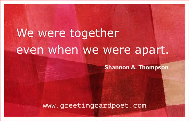Together when apart quote.