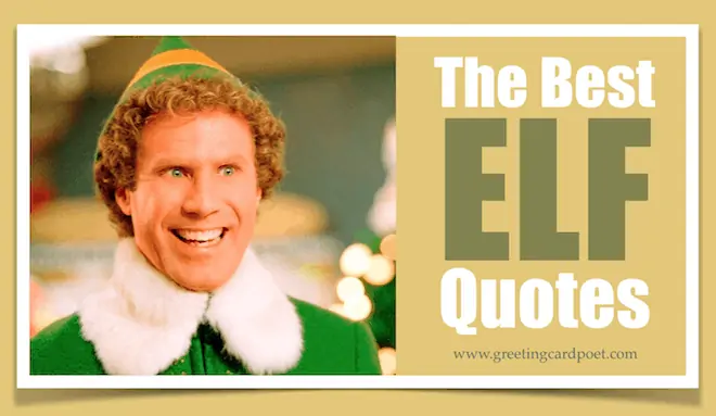 Funniest Elf Quotes.