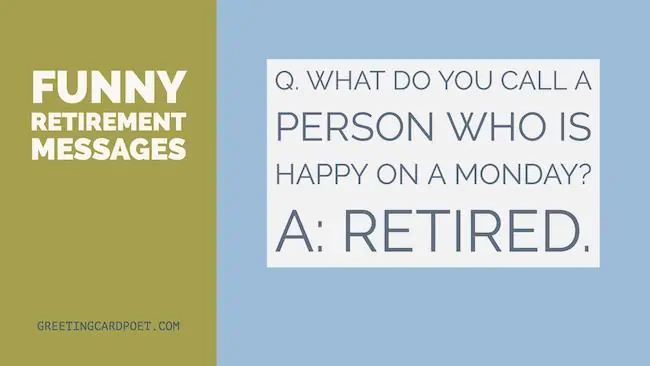 funny retirement messages and sayings.