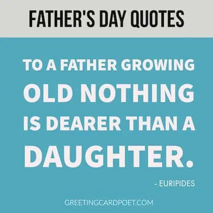 Nothing is dearer than a daughter to a father quote.