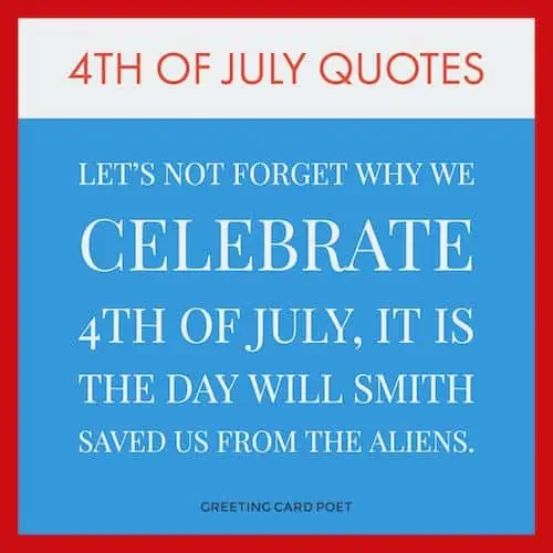 Funny July 4th Quote.