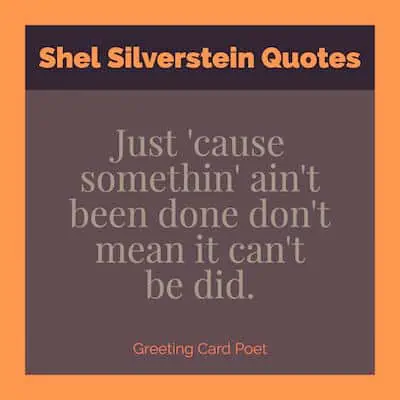 Shel Silverstein Sayings image