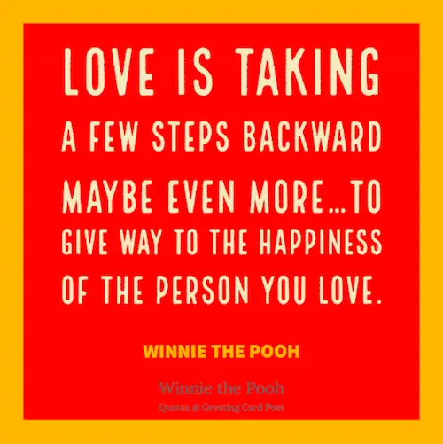 Winnie the Pooh Love is Quote.