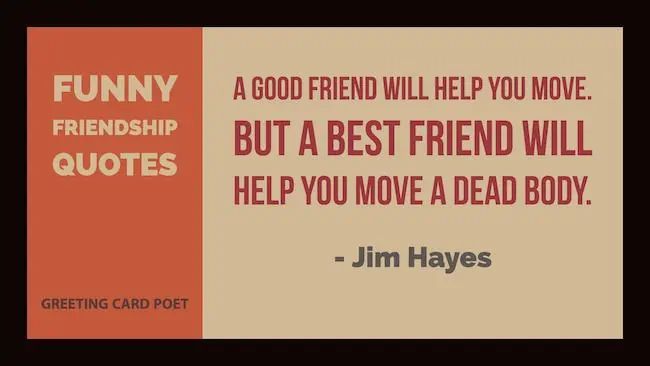 Funny Friendship quotes.