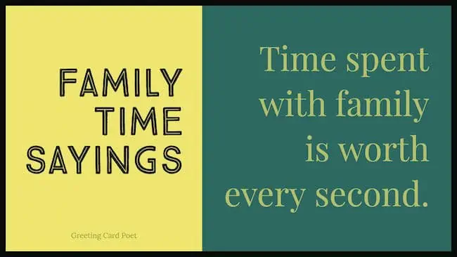 quotes about family time.
