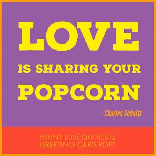 Charles Schultz popcorn quote.