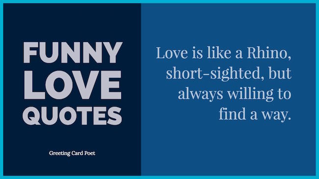 Funny Love Quotes and Romantic Sayings Straight From the Heart