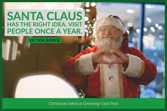 Funny Santa Claus - Merry Christmas Quotes.