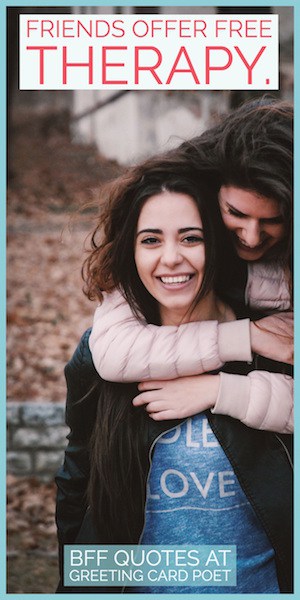 Friends offer free therapy - BFF quotes