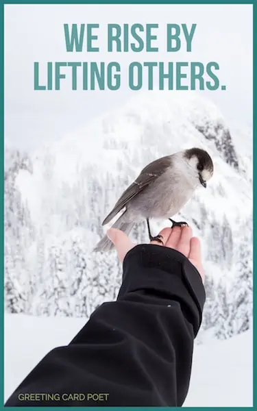 We rise by lifting others image