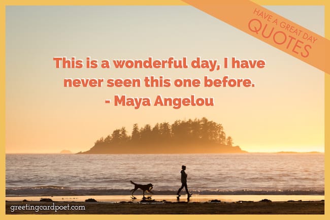 Wonderful day quotes image