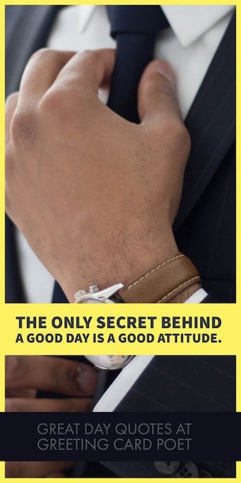 secret to a good day saying image