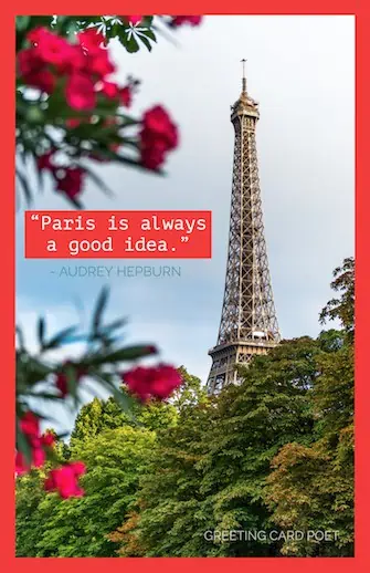 Paris is always a good idea.