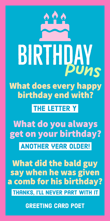 Birthday Puns And Memes That Take The Cake Greeting Card Poet