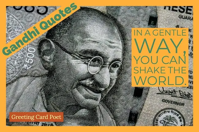 Gentle Gandhi Quotes.