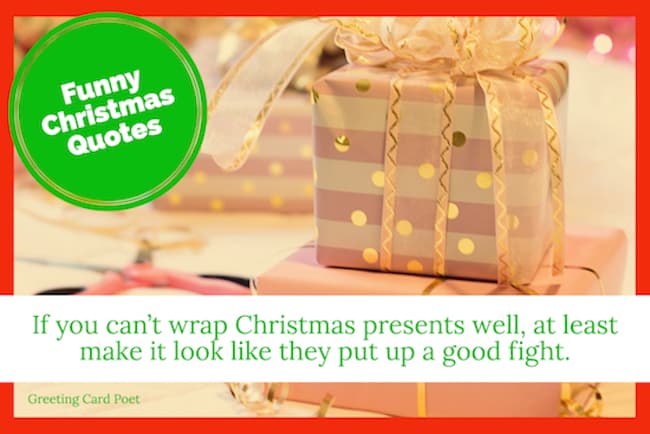 88 Funny Christmas Quotes For Holiday Laughs Greeting Card Poet