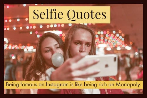 Top Selfie Quotes image