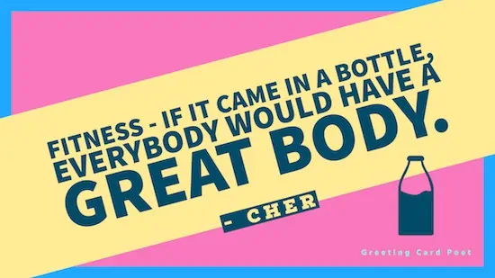 Cher quote on fitness.