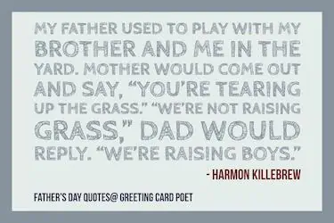 Harmon Killebrew father's day quote.