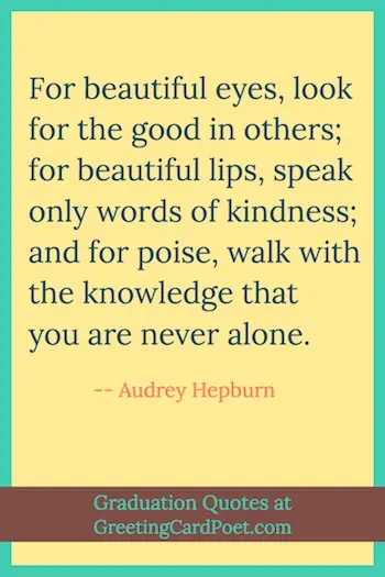 Audrey Hepburn graduation quote.
