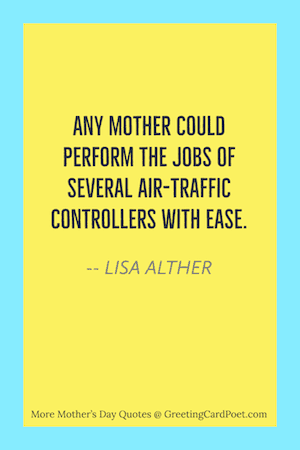 Mother could perform jobs of several air-traffic controllers.