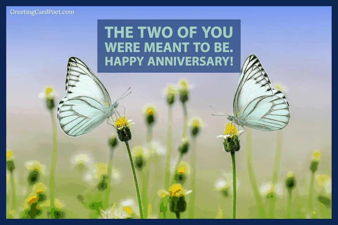 The Two of you were meant to be - Anniversary Images and memes.