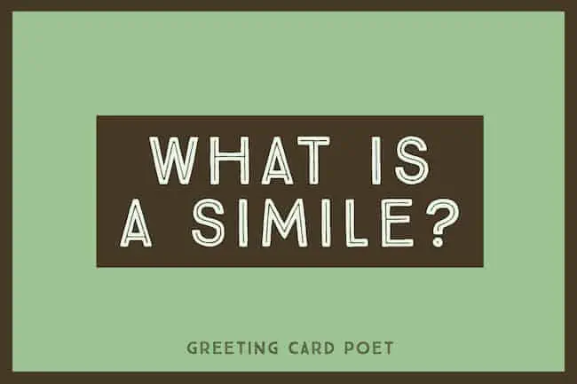 What is a simile.