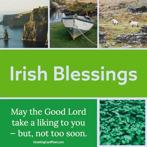 Irish blessings.