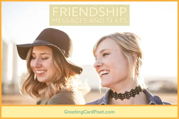 Friendship Messages and Texts.