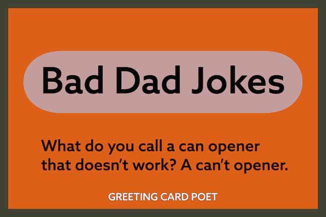 85 Bad Dad Jokes Funny Enough to Not Dismiss