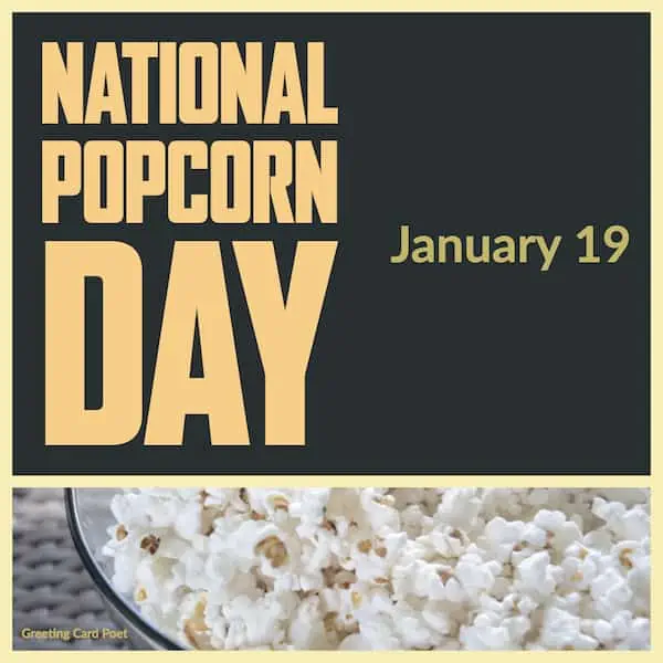 National popcorn day.