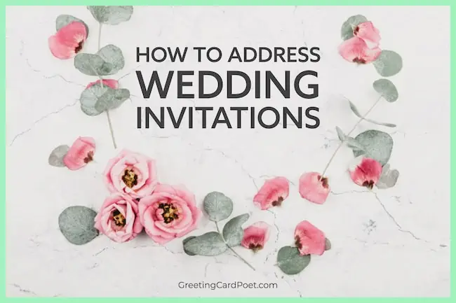 How to address Wedding Invitations.
