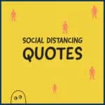 Social distancing quotations 1200 image