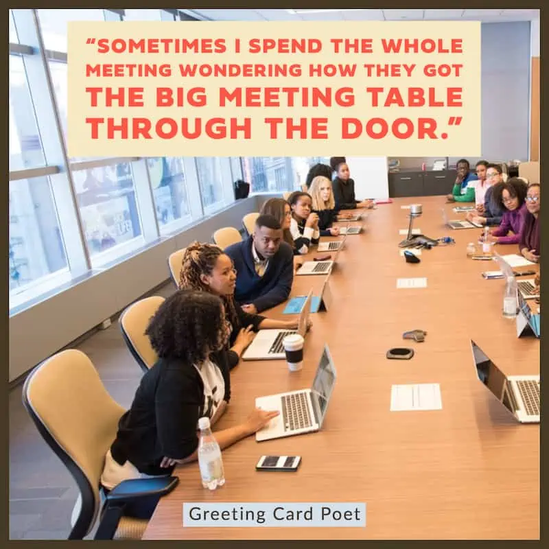 Big meeting table funny work quotes image
