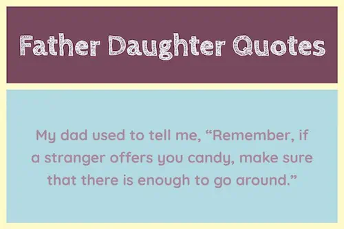 Funny father daughter quote image