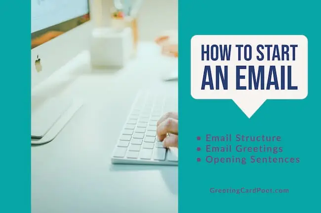 How to start an email.