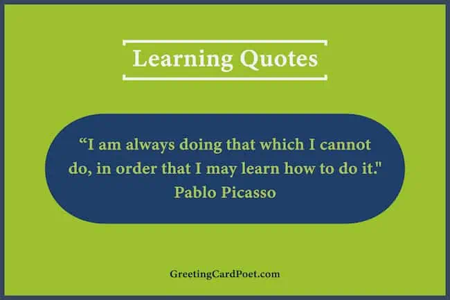 Pablo Picasso quotation on learning image