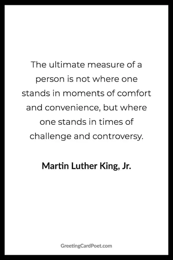 Martin Luther King Jr. quotation on measure of a person.