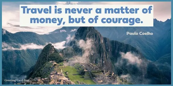 Travel is never a matter of money quote