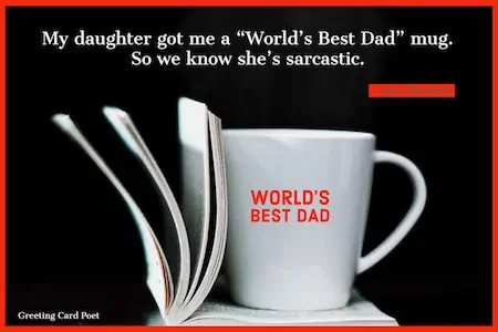 World's Best Dad quotation meme.