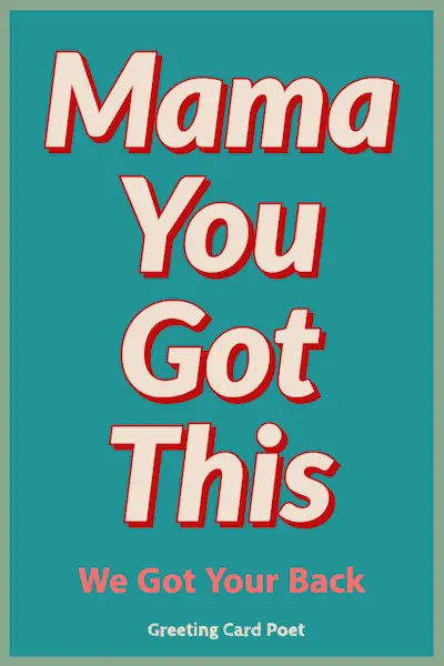 Mama you got this - funny baby shower greeting.