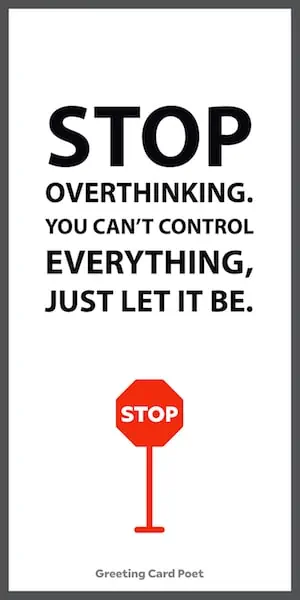 Stop overthinking — life-changing quotes