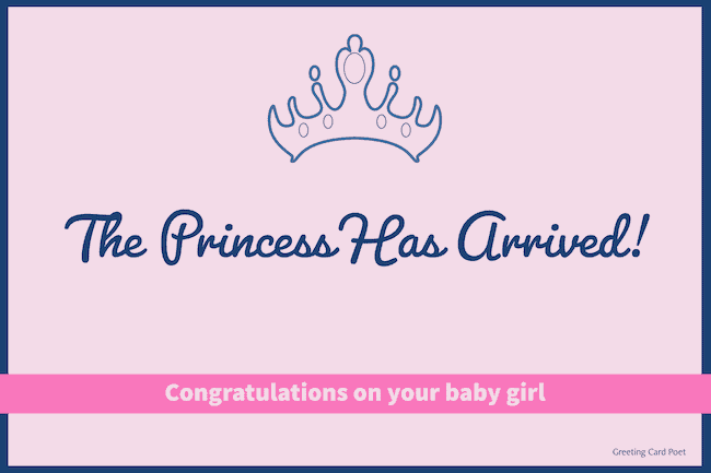 The Princess has arrived - congrats on your new baby girl.