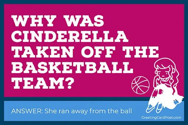 Cinderella on basketball team - funny riddles