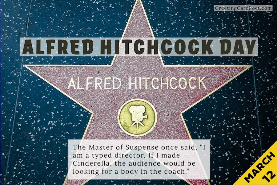 Alfred Hitchcock Day - March 12