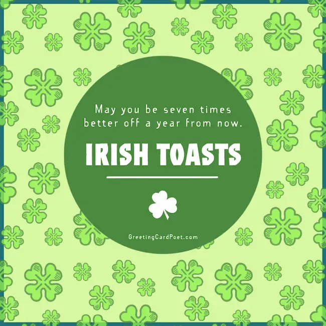 Good Irish Drinking Toast.