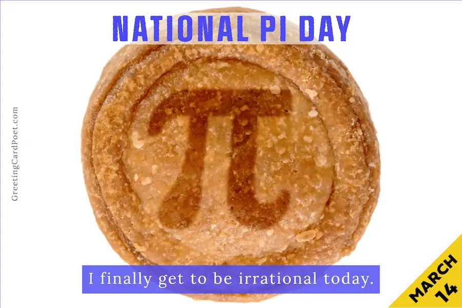 National Pi Day Quotes, Jokes, Captions.