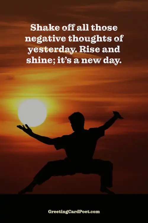 Rise and Shine - New Day quotes.