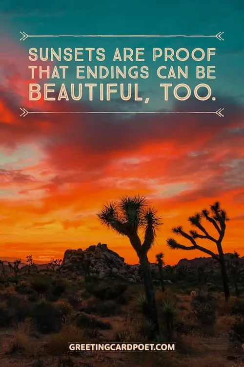 Sunsets are proof that endings can be beautiful too meme